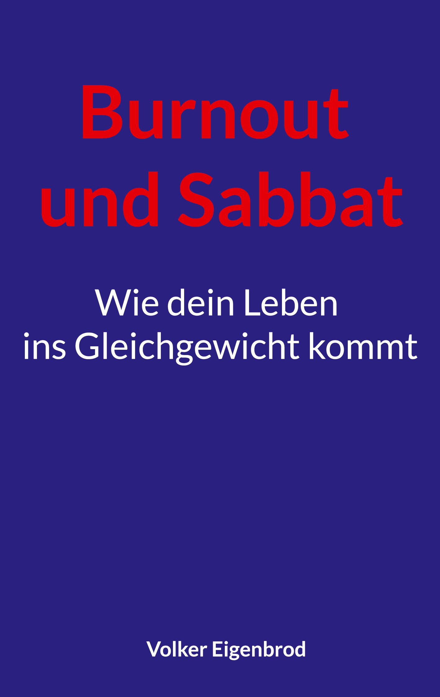 Burnout und Sabbat.